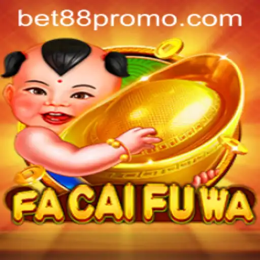 Exploring the Exciting World of FaCaiFuWa with bet88